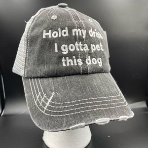 Ball Cap Dog Lovers Hold My Drink I Gotta Pet This Dog Distressed Grey Denim